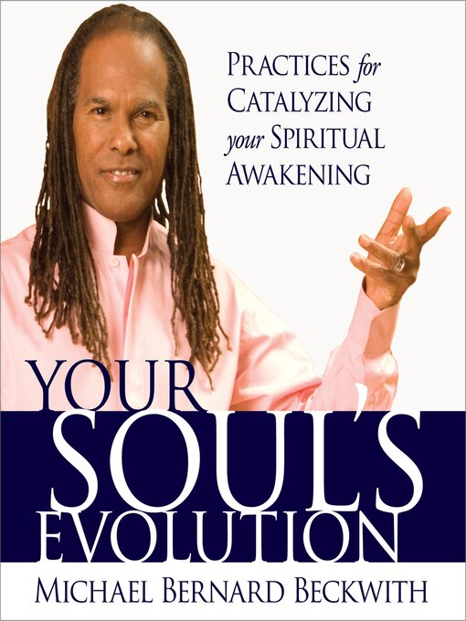 Title details for Your Soul's Evolution by Michael Beckwith - Wait list